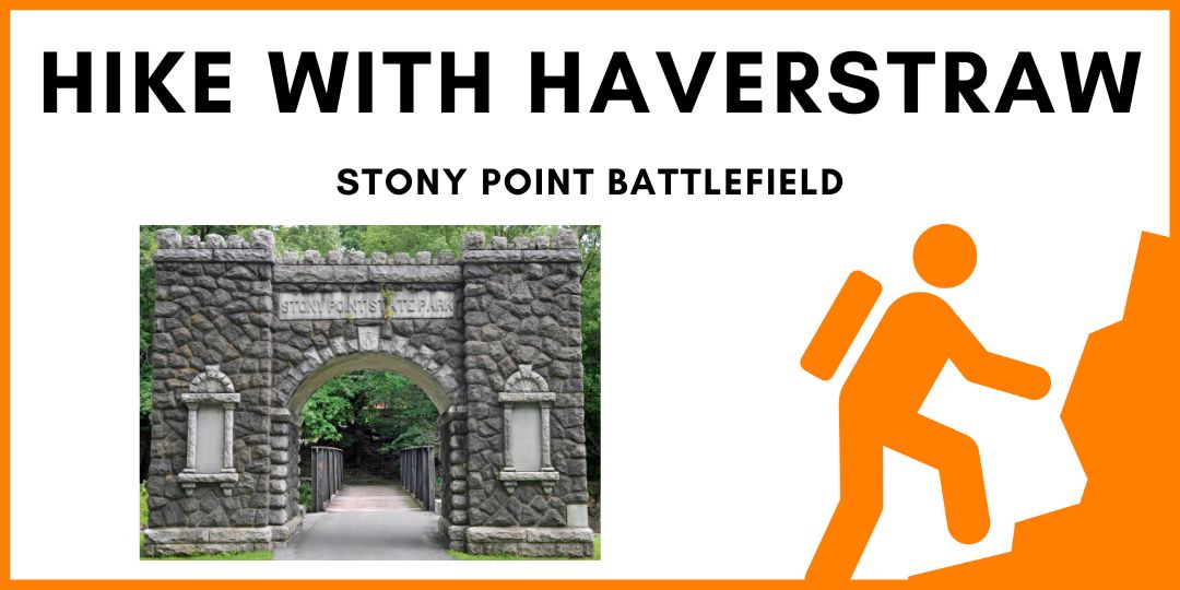 Hike with Haverstraw - Stony Point Battlefield