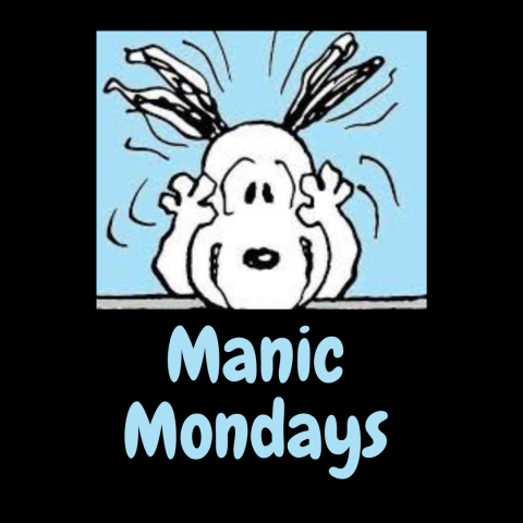 Manic Mondays