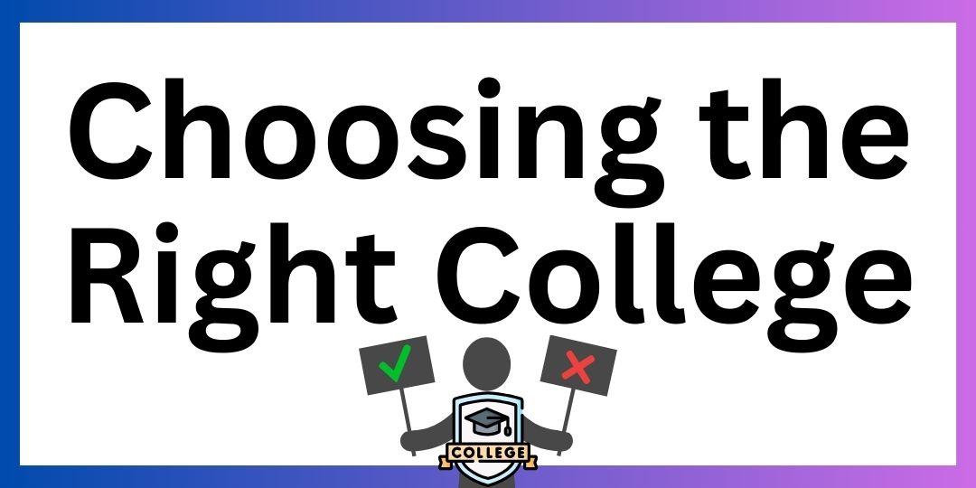 Choosing the Right College